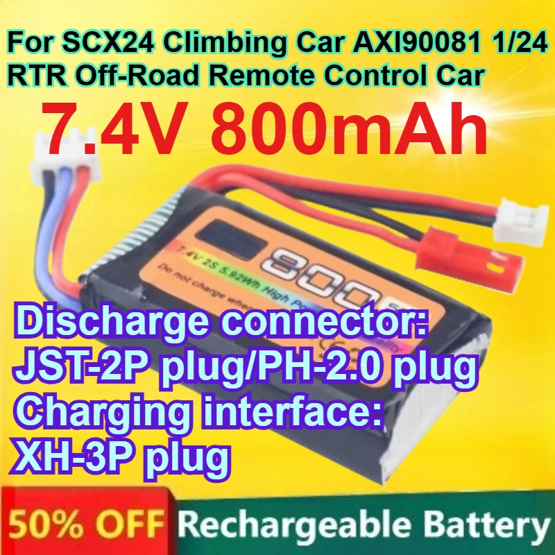 

50C Power Lithium Battery for SCX24 Climbing Car AXI90081 1/24 RTR Off-Road Remote Control Car Battery 7.4V 800mAh Rechargeable