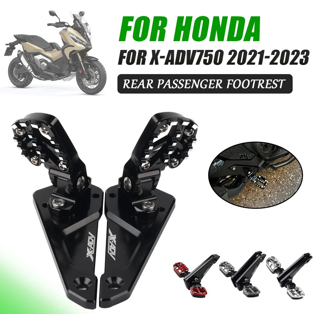 

For Honda X-ADV750 XADV 750 X-ADV 750 XADV750 2021 2022 2023 Motorcycle Accessories Rear Foot Pegs Footrests Passenger Pedals