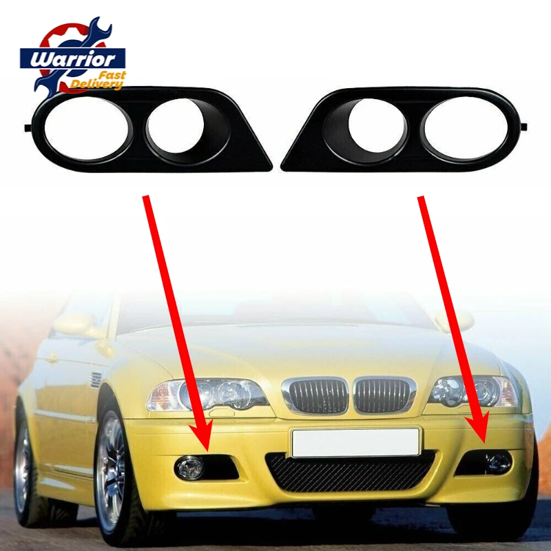 

51112695255 51112695256 A Pair Plastic Surrounds Grille Cover Fog Light Lamp Cover for BMW 3 Series E46 M3 2001-2006