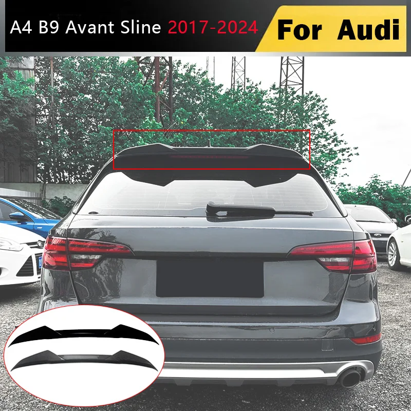 

2017 To 2024 for Audi A4 B9 Avant Sline Car Rear Roof Spoiler Wing Rear Trunk Wing Spoiler Lid Splitter Decoration Tail Fin Trim