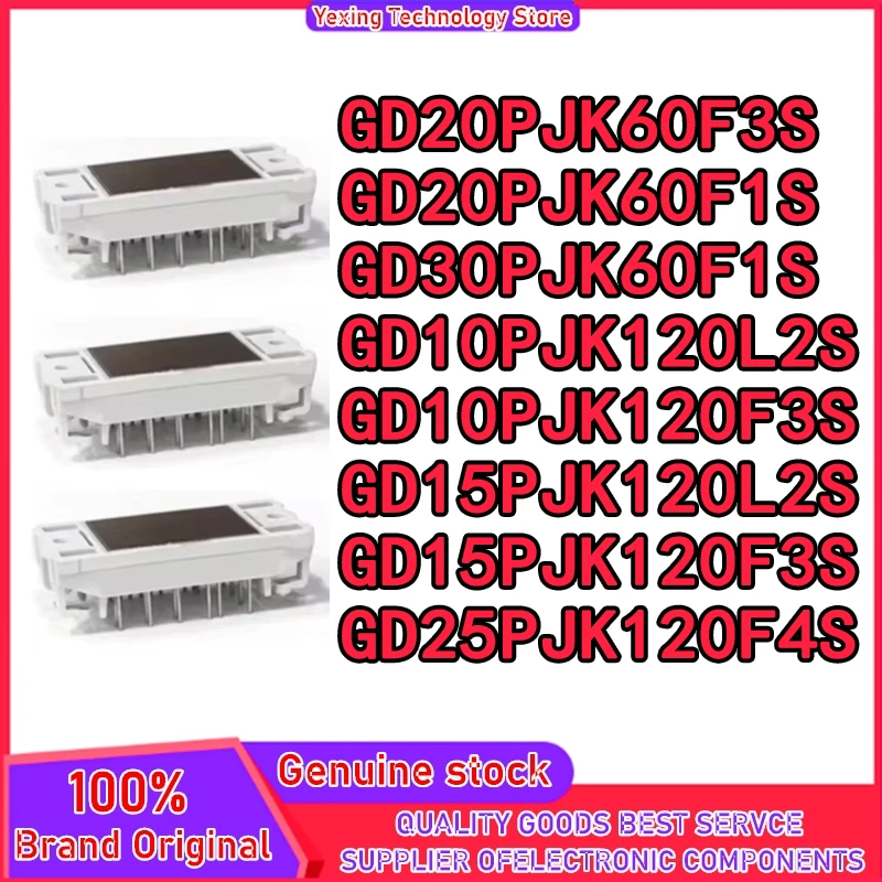 

GD20PJK60F3S GD20PJK60F1S GD30PJK60F1S GD10PJK120F3S GD15PJK120F3S GD25PJK120F4S GD10PJK120L2S GD15PJK120L2S МОДУЛЬ на складе