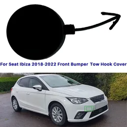 For Seat Ibiza 2018 2019 2020 2021 2022 Front Bumper Tow Eye Hook Cap Towing Cover 6F0807241 Unpainted