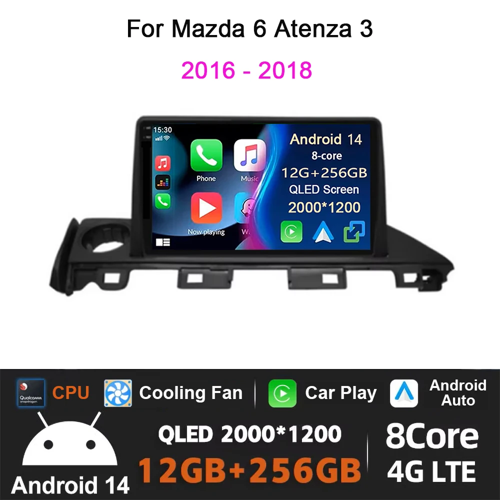 Android 14 Car Radio For Mazda 6 Atenza 3 2016 2017 2018 GPS Navigation 4G WIFI Video Carplay Auto Stereo Player Multimedia QLED