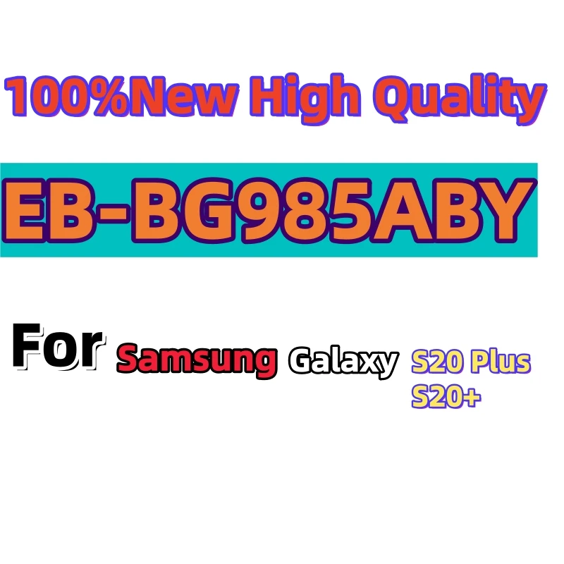 100%New High quality EB-BG985ABY 4500mAh Battery For Samsung Galaxy S20 Plus S20Plus S20+ Phone Batteries Fast Shipping+Tools