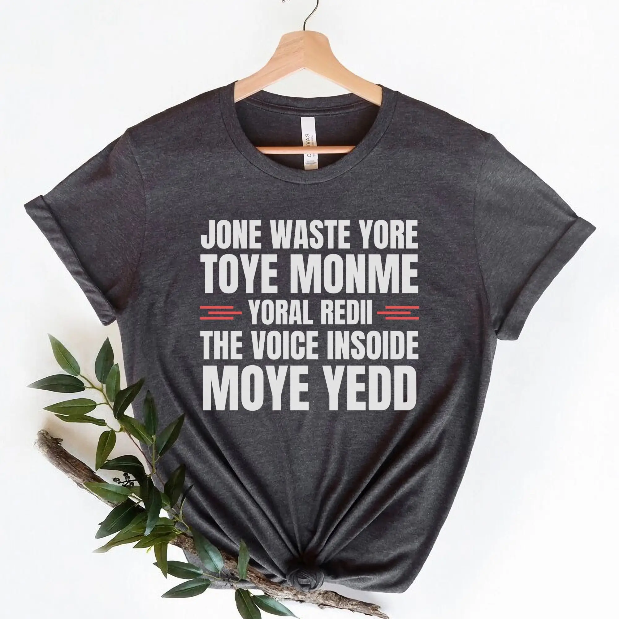 Jone Waste Yore Toye Monme T Shirt Meme Funny I Miss You Gag Weird Mom