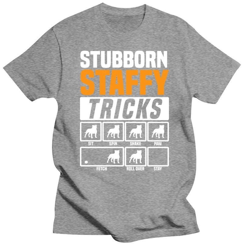 Stubborn Staffy Tricks T Shirt Funny Dog Dad Daddy Fathers Day Bull Terrier Gift