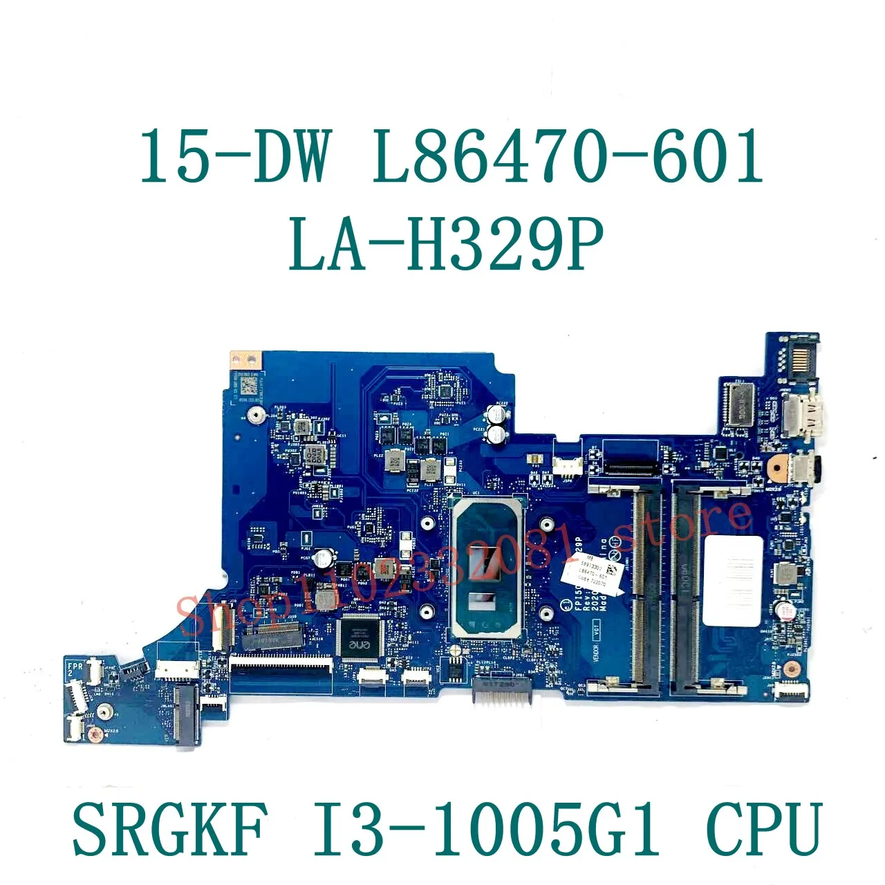 For HP 15-DW L86465-601 L86466-601 L86470-601 LA-H329P Laptop Motherboard With I3-1005G1 / I5-1035G1 / I7-1065G7 CPU 100% Tested