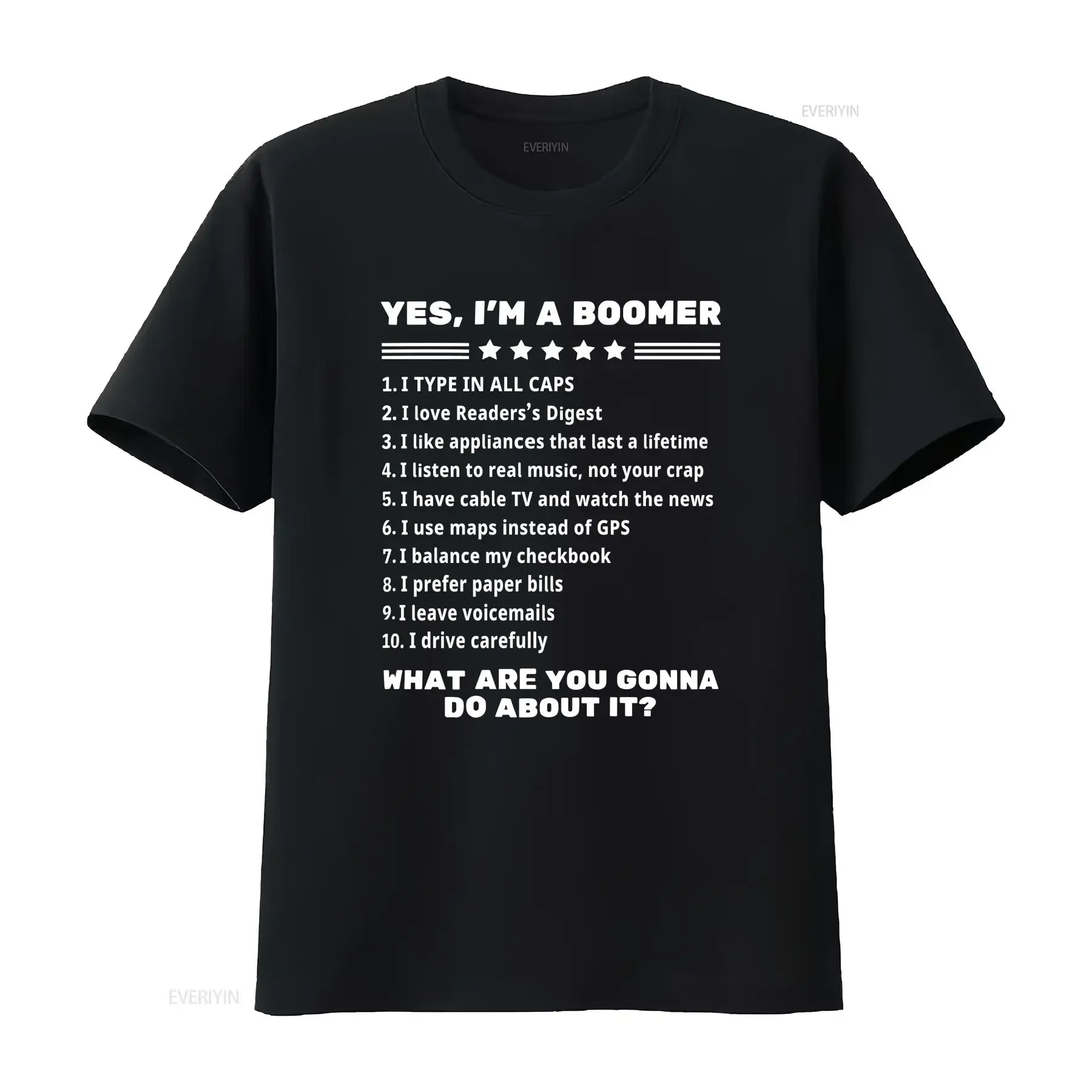 Yes I'm a Boomer T Shirt What Are You Gonna Do About It Funny Boomers Proud Old Generation Babyboomer Present vintage Washed