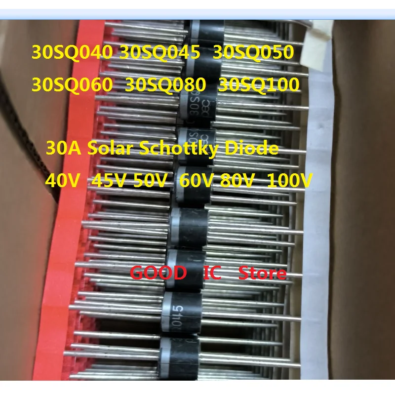 10PCS New R-6 Original 30A Solar Schottky Diode 30SQ040 40 30SQ045 45V 30SQ050 50V 30SQ060 80V30SQ080 30SQ100 100V Anti Backflow