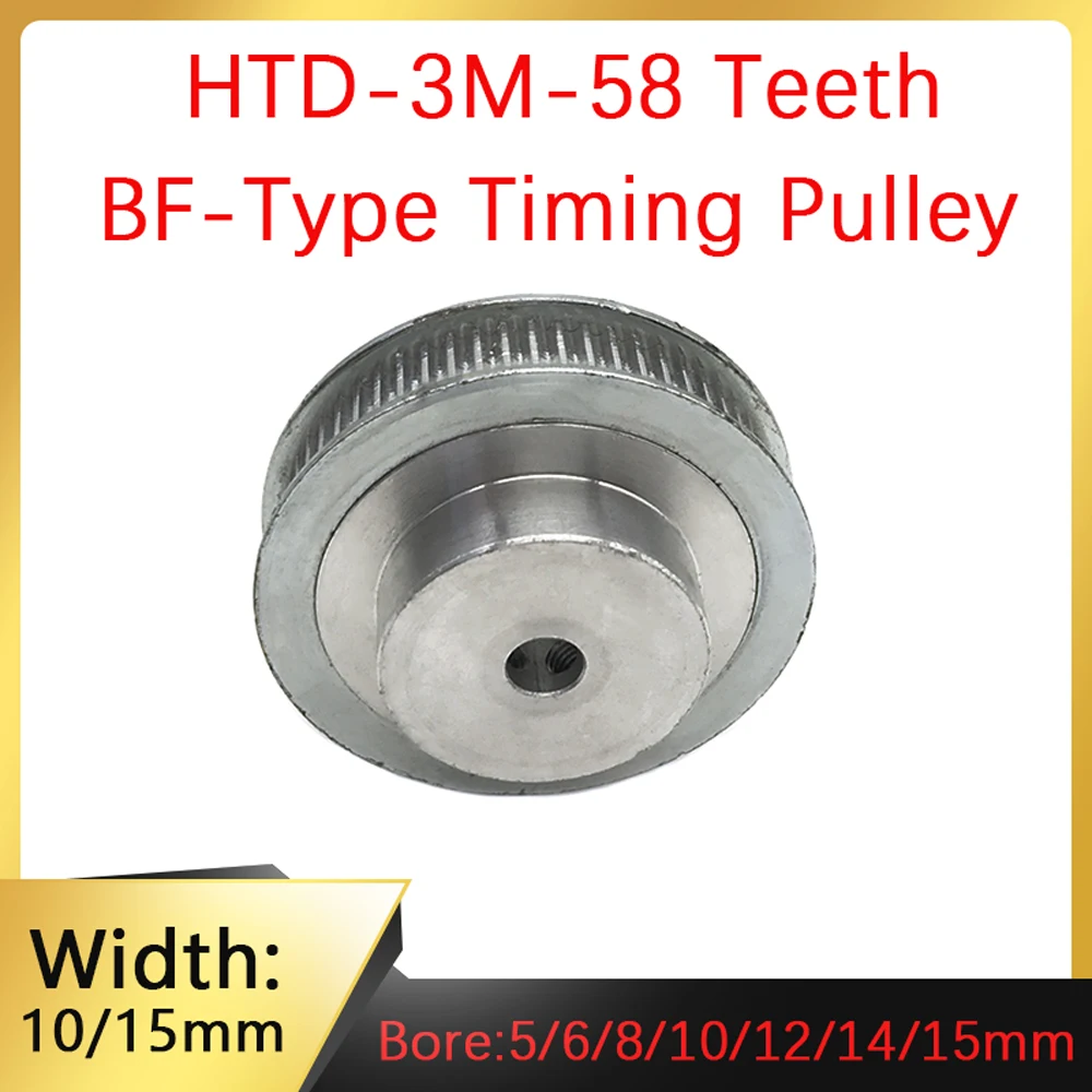 

BF Type 58 Teeth HTD3M Timing Pulley Hole 5/6/8/10/12/14/15mm Aluminum Alloy Pulley Groove Width 10/15mm 3M Synchronous Gear