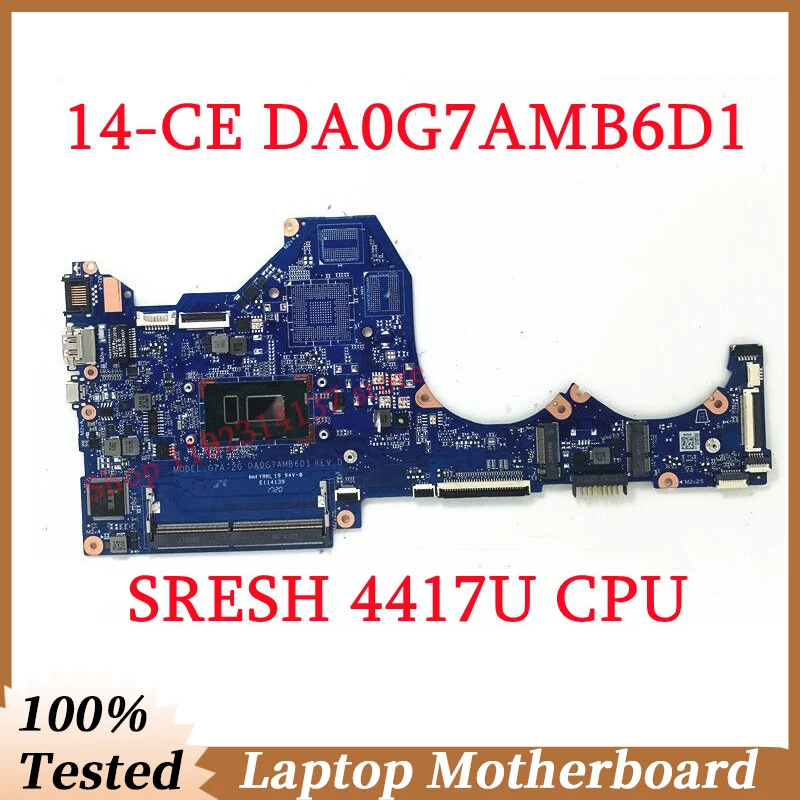 

For HP Pavilion 14-CE DA0G7AMB6D1 With SRESH 4417U CPU Mainboard TPN-Q207 Laptop Motherboard 100% Full Tested Working Well