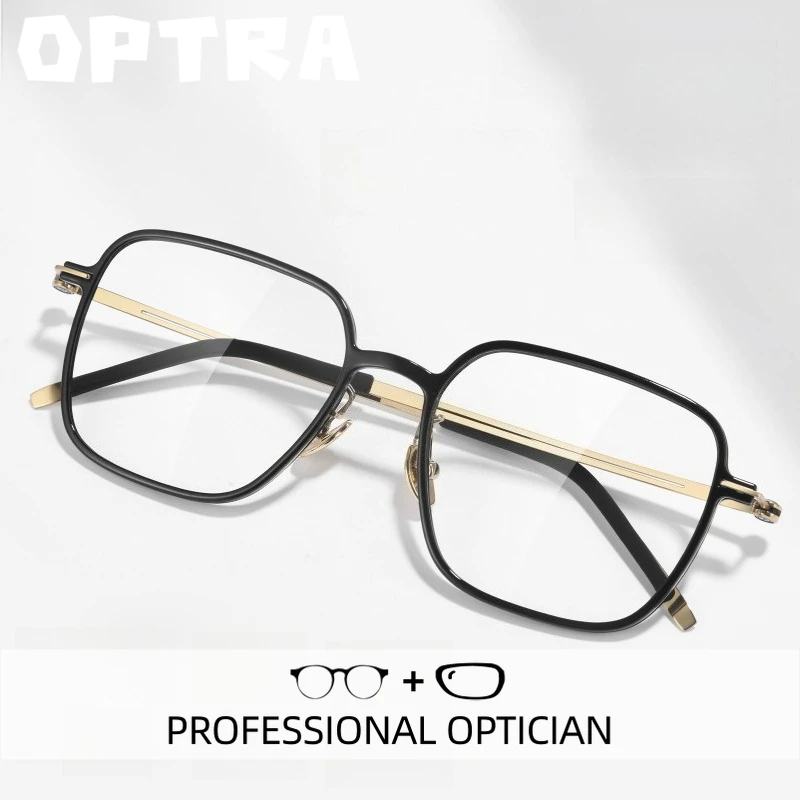 

OPTRA Skinny Face Ultralight Men Anti Blue Ray Glasses Myopia Photochromic Eyeglasses Customization Prescription Optical Eyewear