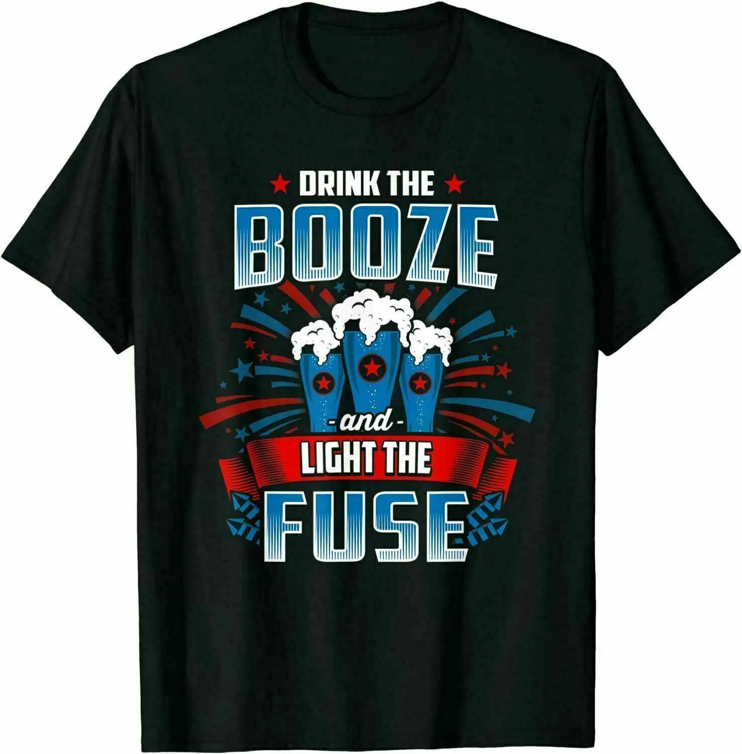 Tees Drink The Booze Light The Fuse T-Shirts Cotton Trend 2021, Size M - 3XL