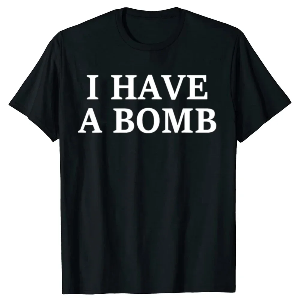 Camisetas divertidas con gráficos I Have A Bomb, camiseta informal a la moda para mujer, camiseta holgada de gran tamaño para broma para adultos