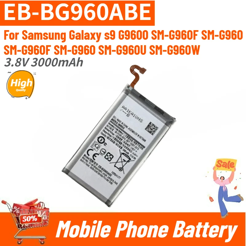 

Phone Battery EB-BG960ABE 3.8V 3000mAh For Samsung Galaxy s9 G9600 SM-G960F SM-G960 G960F G960 G960U G960W New High Quality