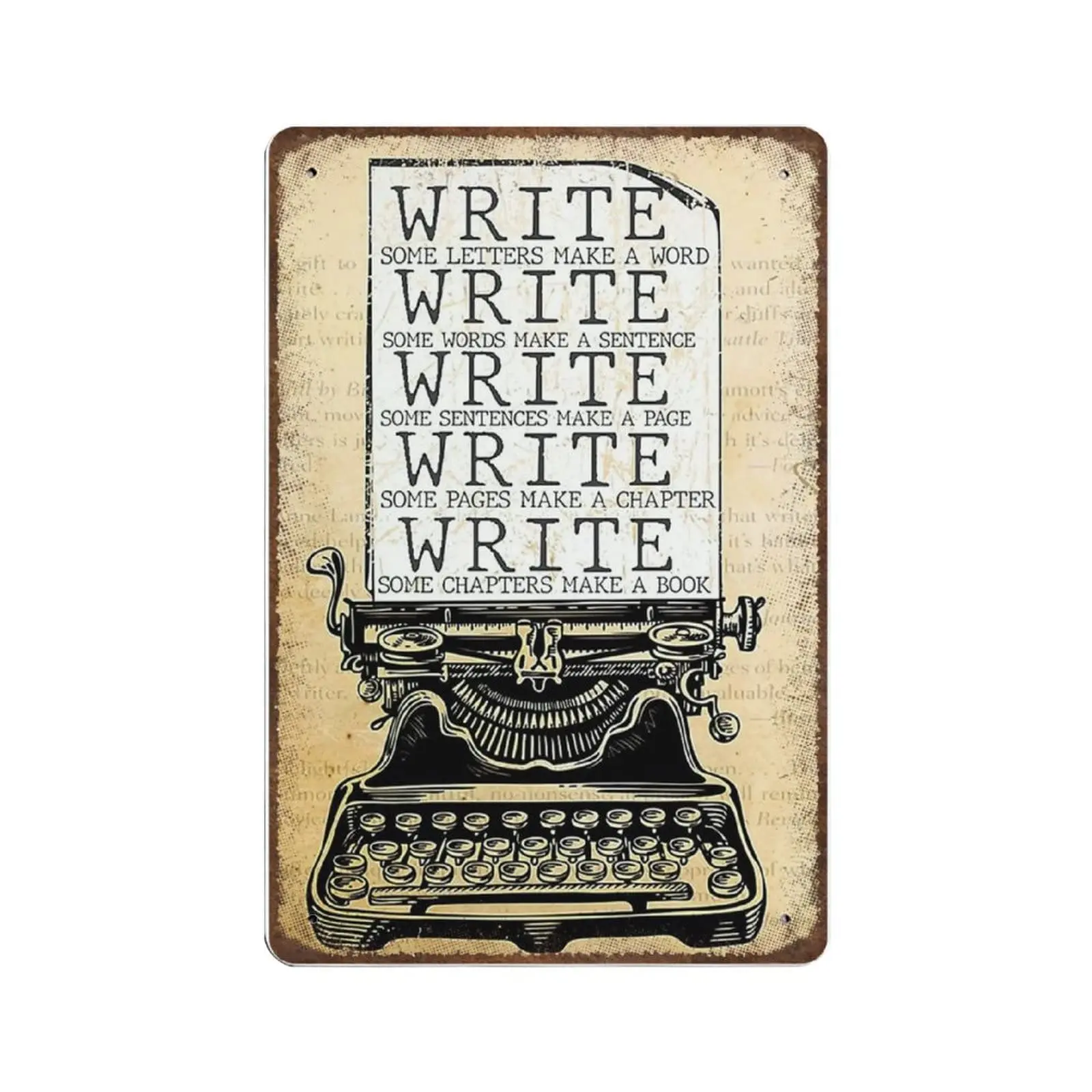 Vintage Metal Tin Sign Plaque,Write Some Letters Make A Word Write Some Chapters Make A Book Tin Sign ,Man cave Pub Club Cafe Ho