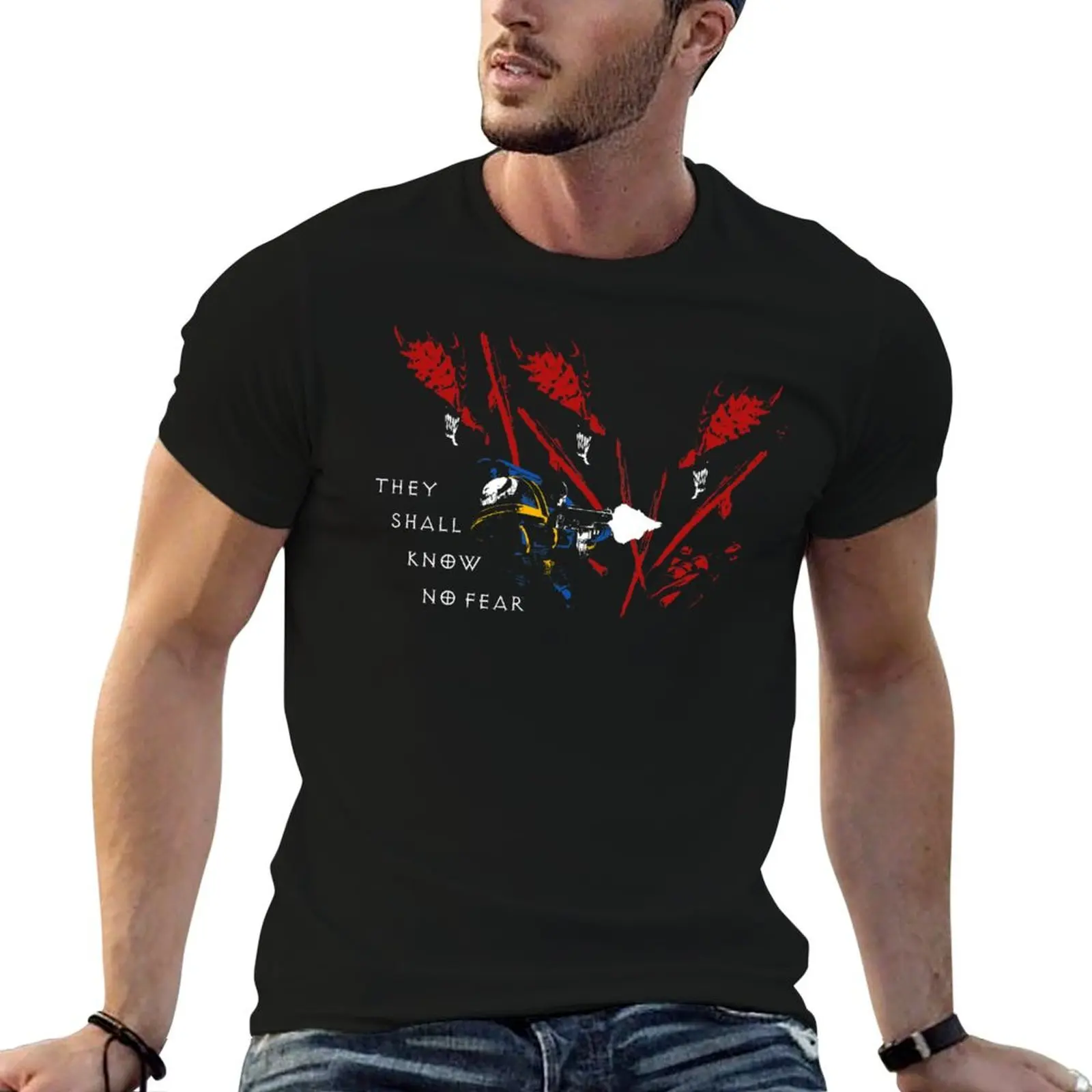 

They Shall Know No Fear T-Shirt t shirts for man pack white funny t shirts man T-Shirt
