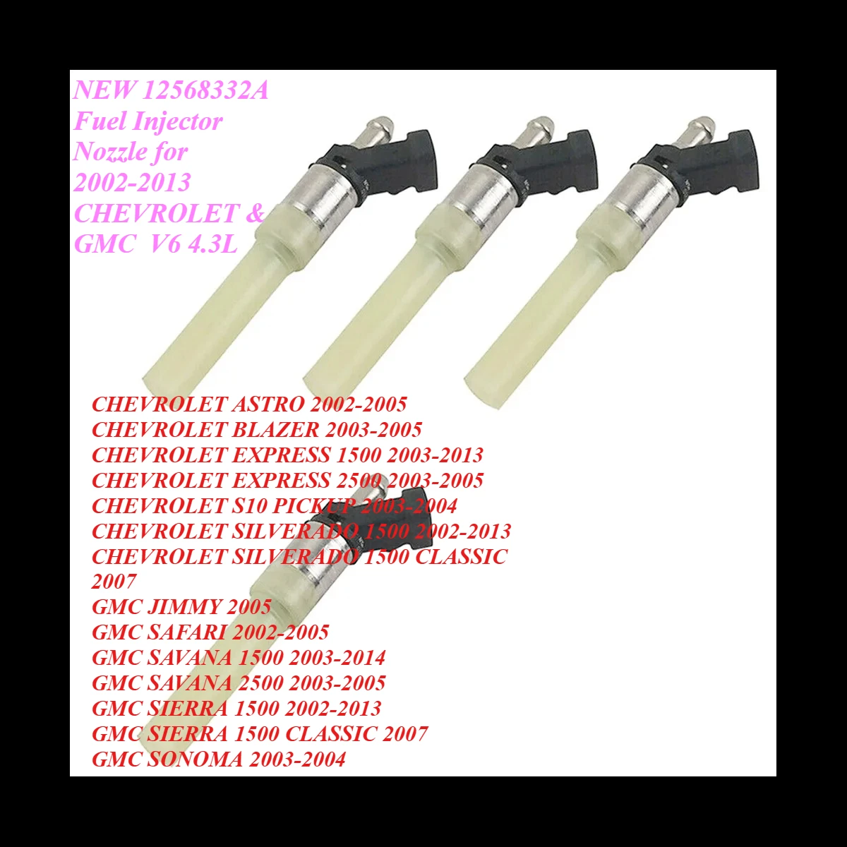 

NEW 12568332A Fuel Injector Nozzle for 2002-2013 CHEVROLET & GMC V6 4.3L