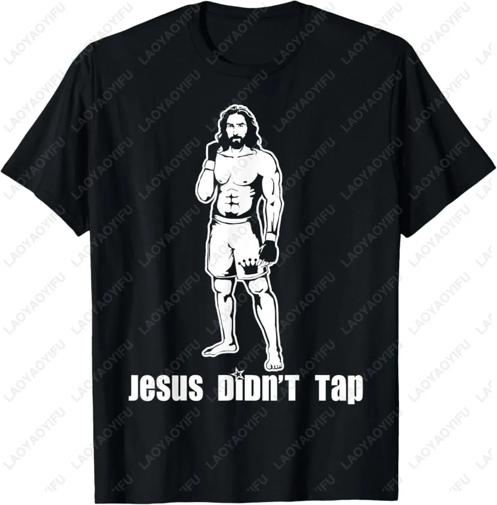 Rare! Jesus Didn't Tap Out in MMA. He Didn't Tap on The T-shirt. Fashionable Casual Loose Top with A Relaxed Collar.