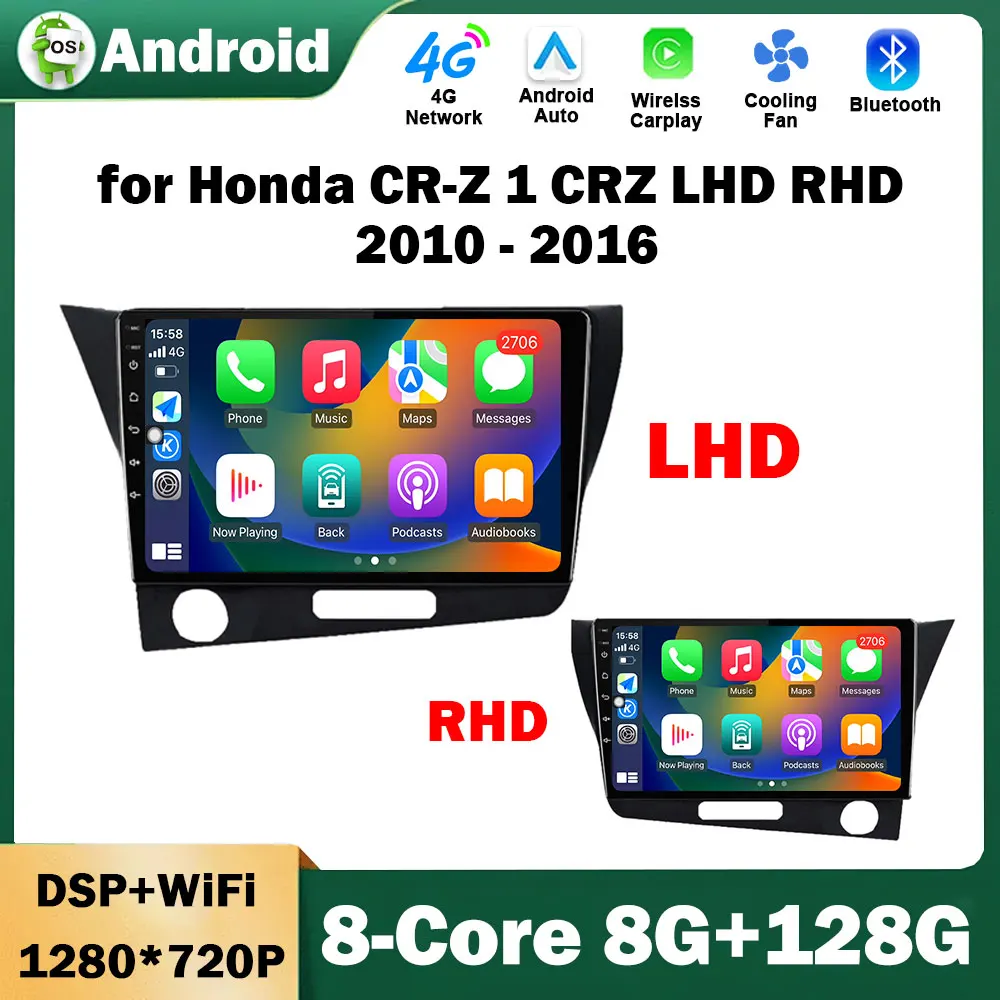 

for Honda CR-Z 1 CRZ LHD RHD 2010 - 2016 Android Auto GPS Navi Car Multimedia Radio Player Carplay WiFi Bluetooth 2.5D HD Screen