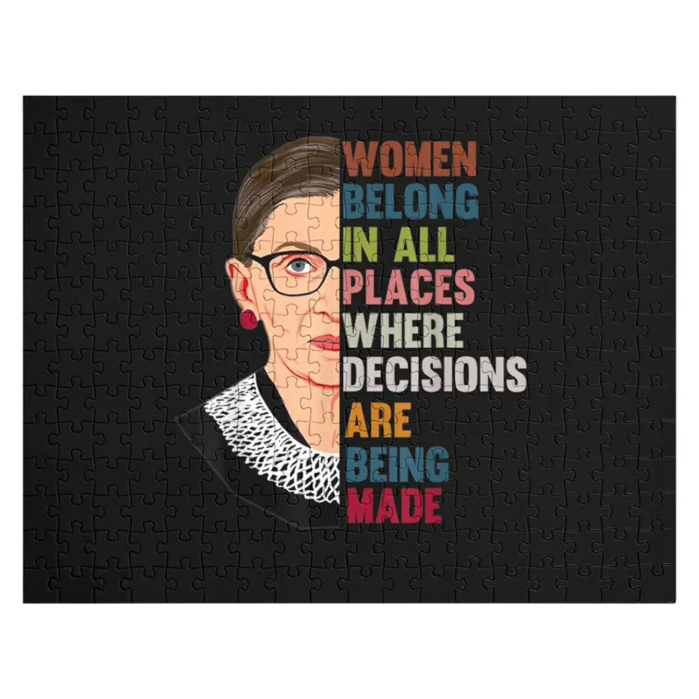 Women Belong In All Places Feminist Ruth Bader Ginsburg Jigsaw Puzzle Christmas Toys Personalized Gift Ideas Custom Photo Puzzle