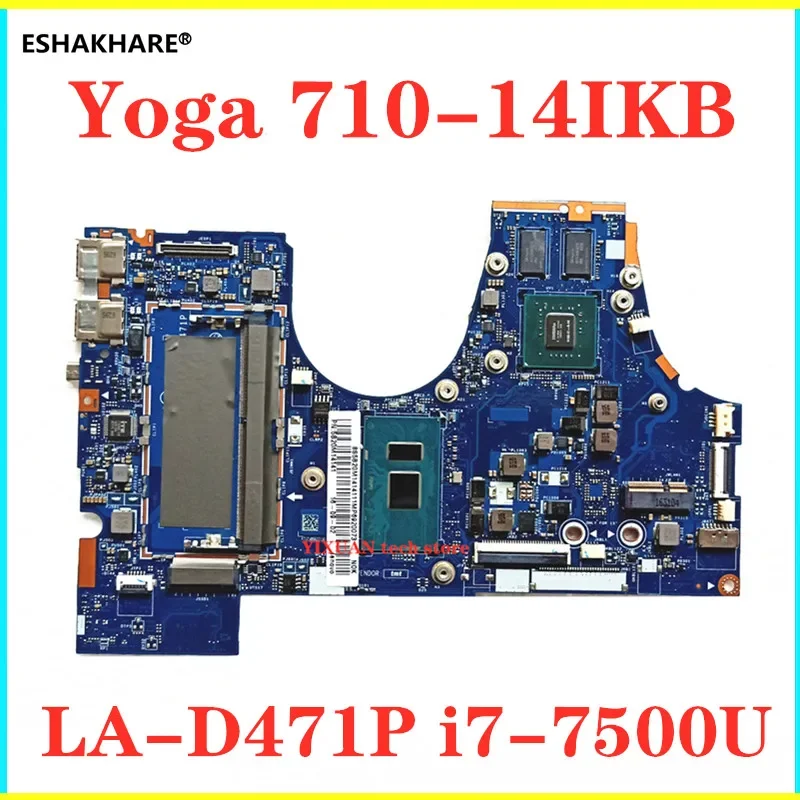 BIUY2_Y3 LA-D471P para Lenovo Yoga 710-14IKB 710-14ISK placa base para ordenador portátil con CPU I3 I5 i7-7500 100% probado OK