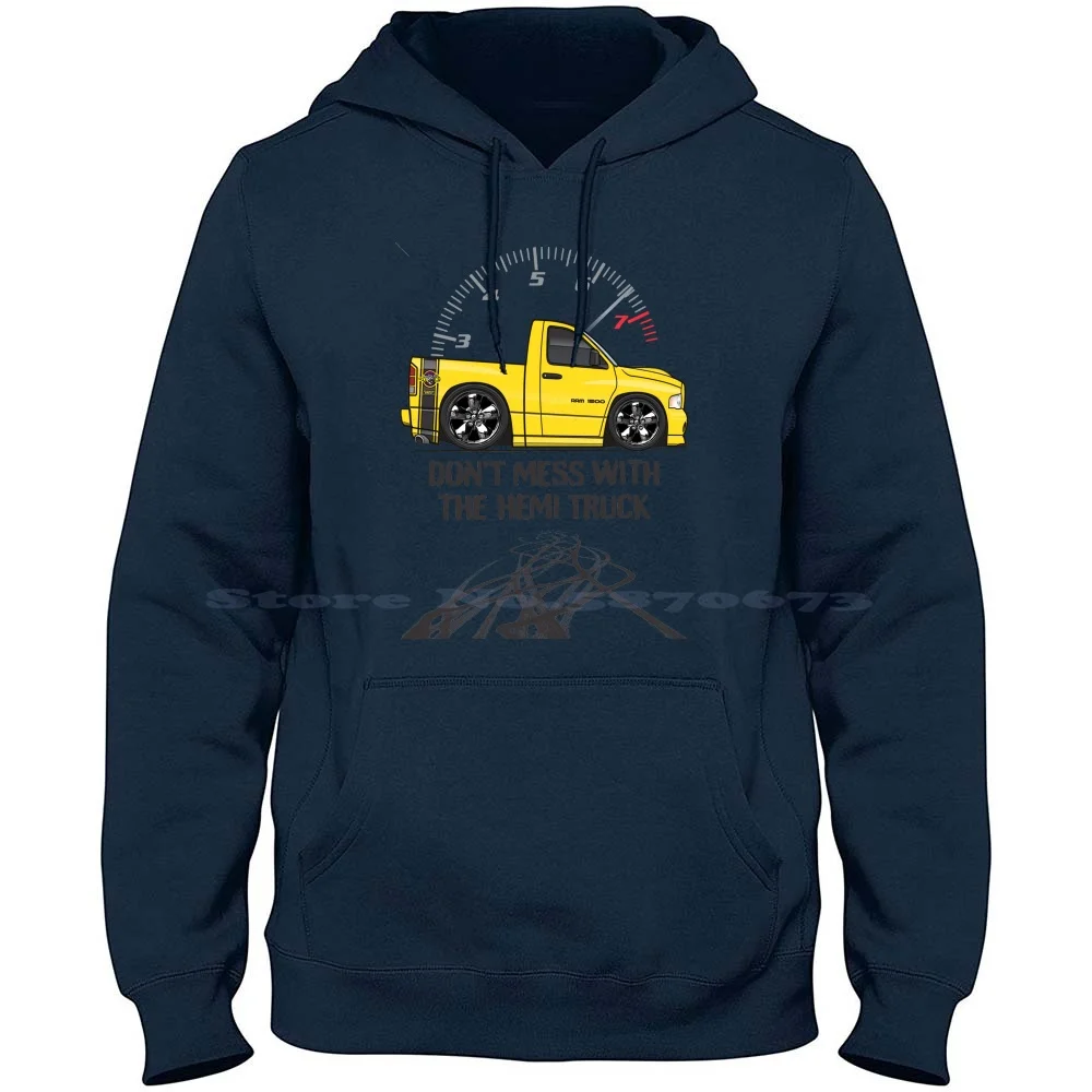 Dont Mess With The Hemi Truck-Yellow 100% Pure Cotton Hoodie Tshirt 2004 2005 Ram 1500 Pickup Truck Daytona Srt 10 Srt10 Rumble