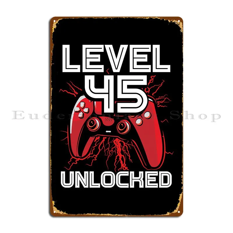 Gamer Level 45 Birthday Metal Sign Club Bar Wall Plaque PaintingCustomize Vintage Tin Sign Poster