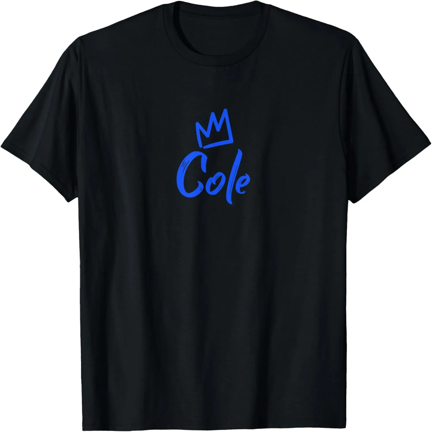 Cole the King _ Blue Crown  Name for Men Called Cole T-Shirt