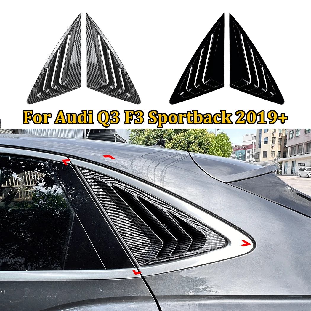 

Car Side Rear Window Louver Paste Type For Audi Q3 F3 Sportback 2019+ Carbon Fiber Glossy Black Air Outlet Abs Material Parts