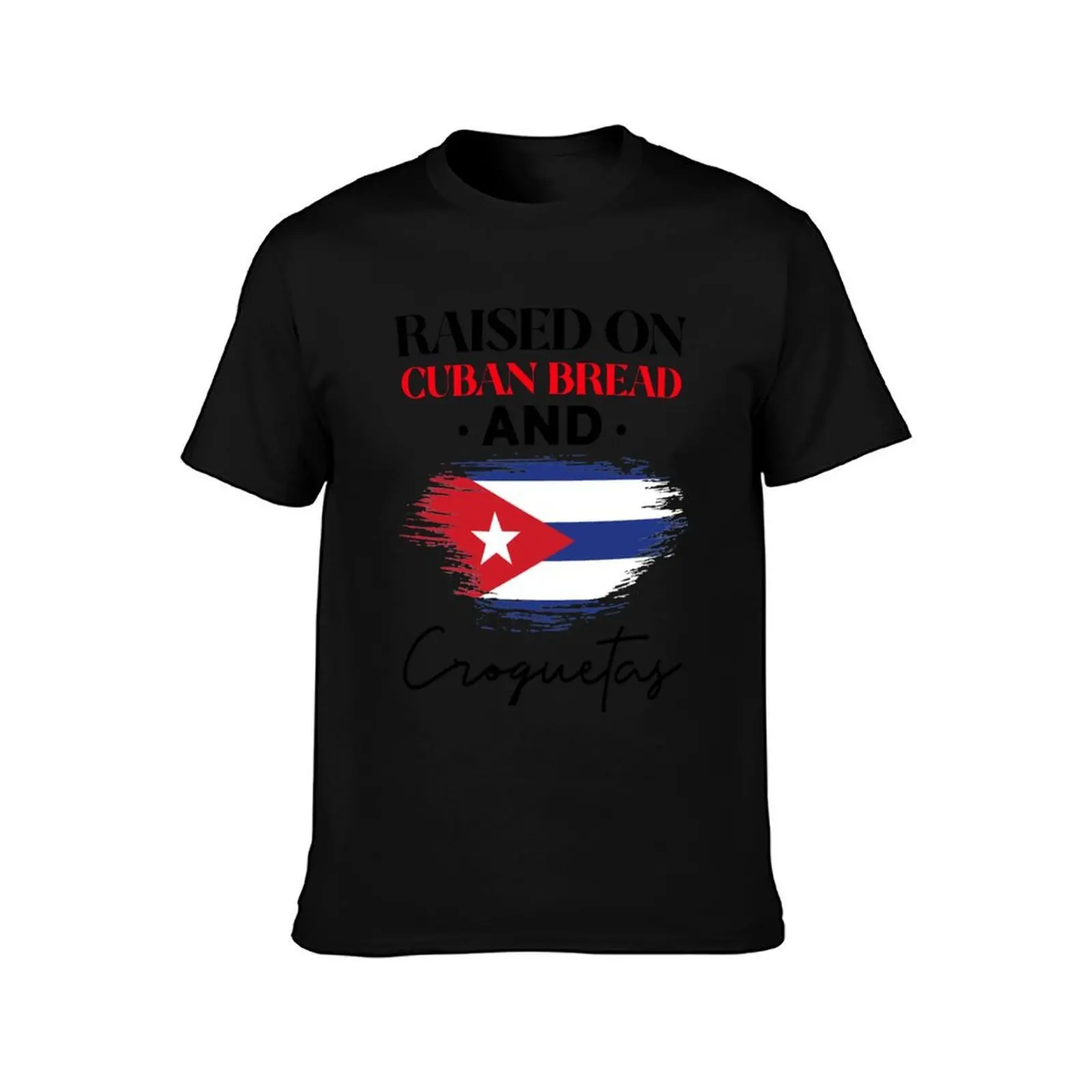 Raised on Cuban Bread and Croquetas Funny Hispanic Heritage T-Shirt Casual Lightweight Short Sleeve Top T-Shirt