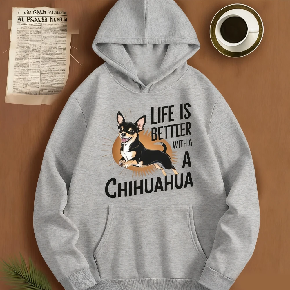 Das Leben ist besser mit einem CHIHUAHUA. Bequeme, vielseitige und modische Street-Herren-Kapuzenpullover. Damen-Kapuzenpullover. Kinder-Kapuzenpullover