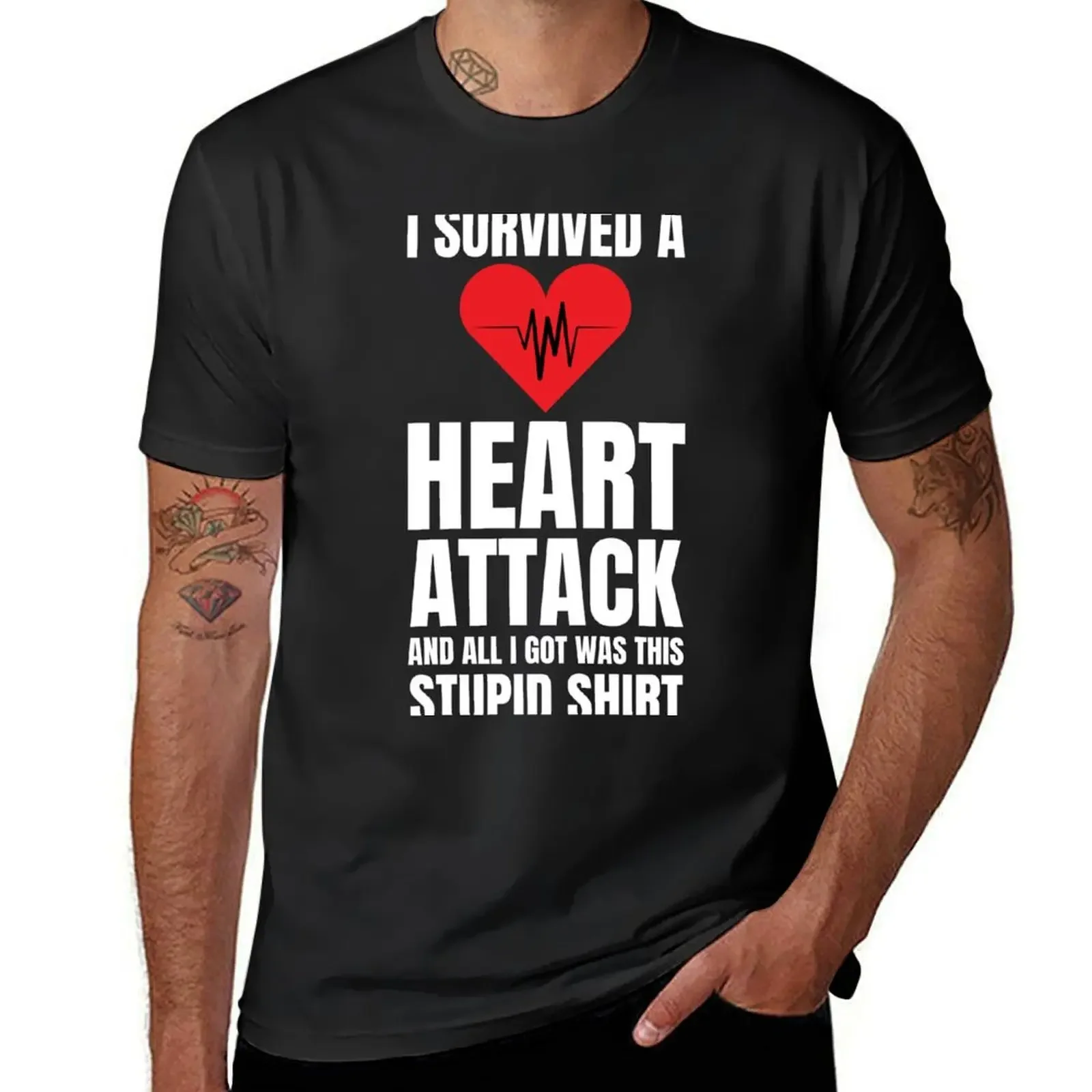 

I Survived A Heart Attack And All I Got Was This Stupid T-Shirt quick drying quick-drying Men's cotton t-shirt