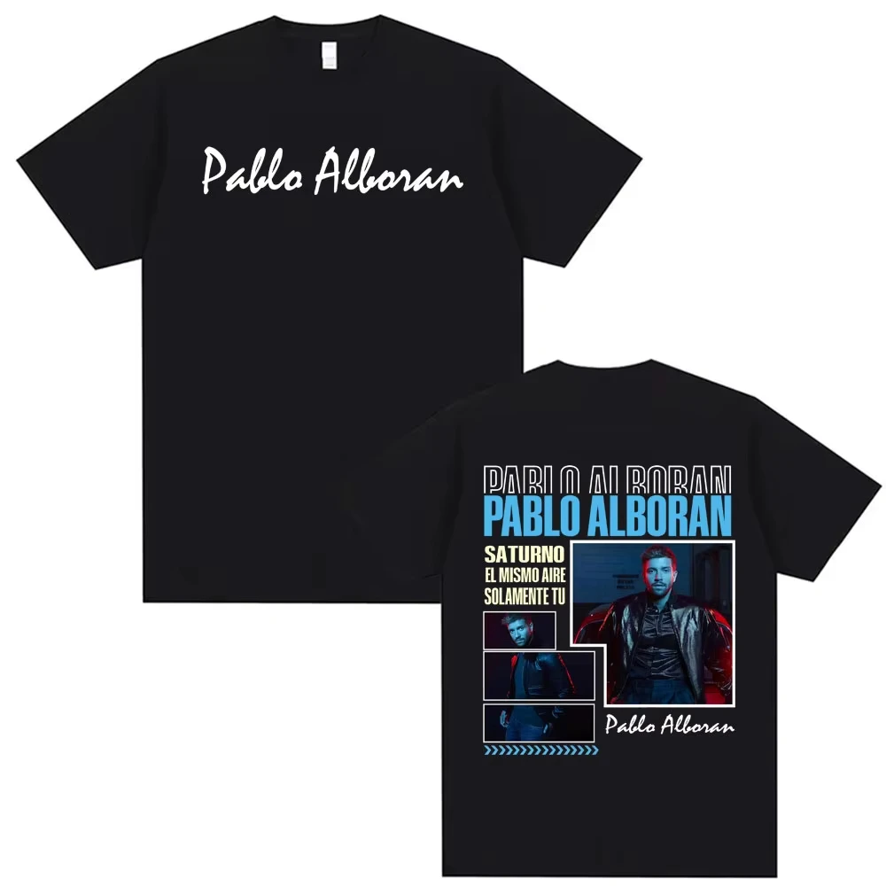 Rapero Pablo Alborán 100% algodón camisa con cuello redondo para hombre gráficos de la gira Global nueva camiseta de lujo de alta calidad de Hip Hop de verano para mujer
