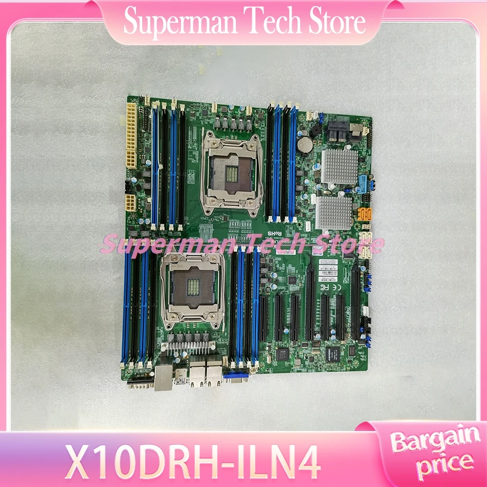 X10DRH-ILN4 Server Mainboard X99 Dual 2011 Pin Supports E5-2600 V3/V4