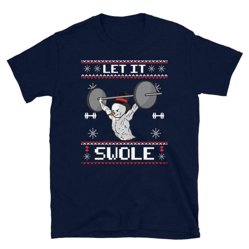 It Swole Funny Muscle Snowman Gym Exercise Gift Unisex T-Shirt Frosty The Swoleman Ugly Christmas Men Women T Shirt Let