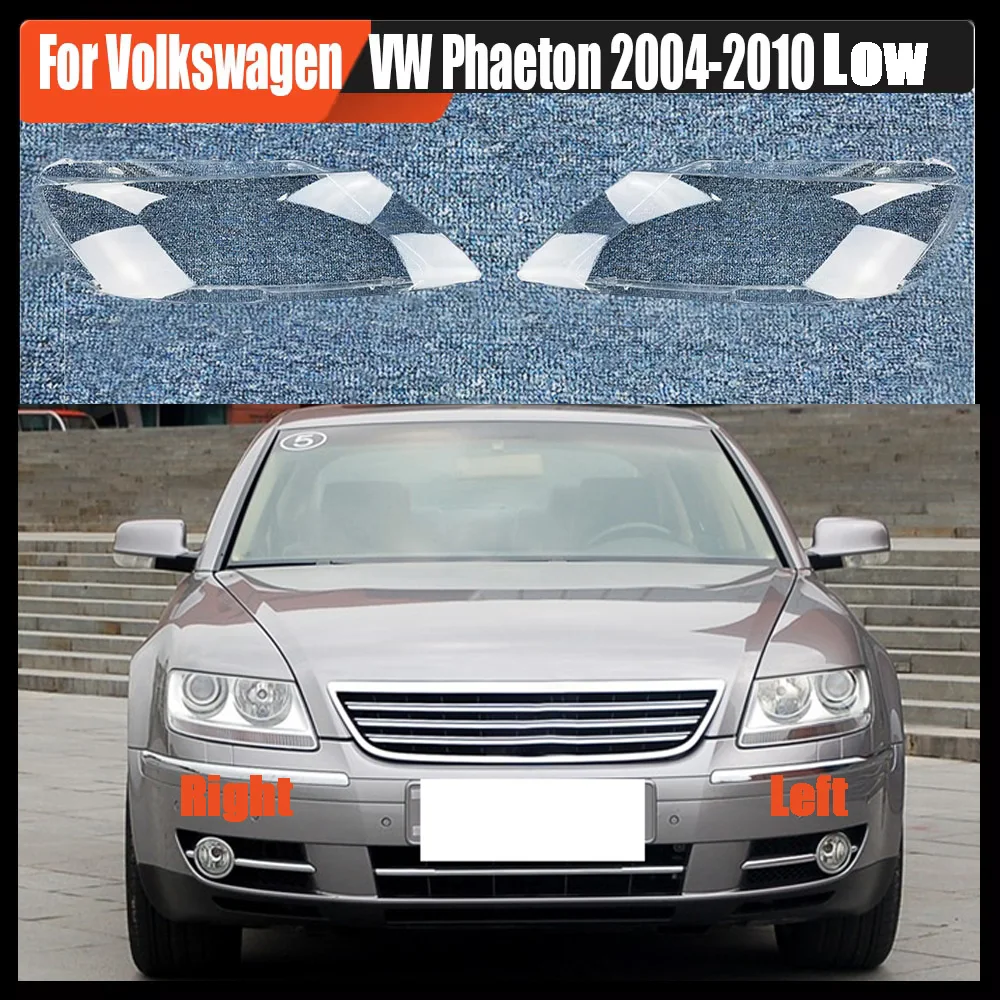 

For Volkswagen VW Phaeton 2004-2010 (Low Configuration) Car Headlight Shell Replacement Headlight Cover Headlamp Lens Headlight