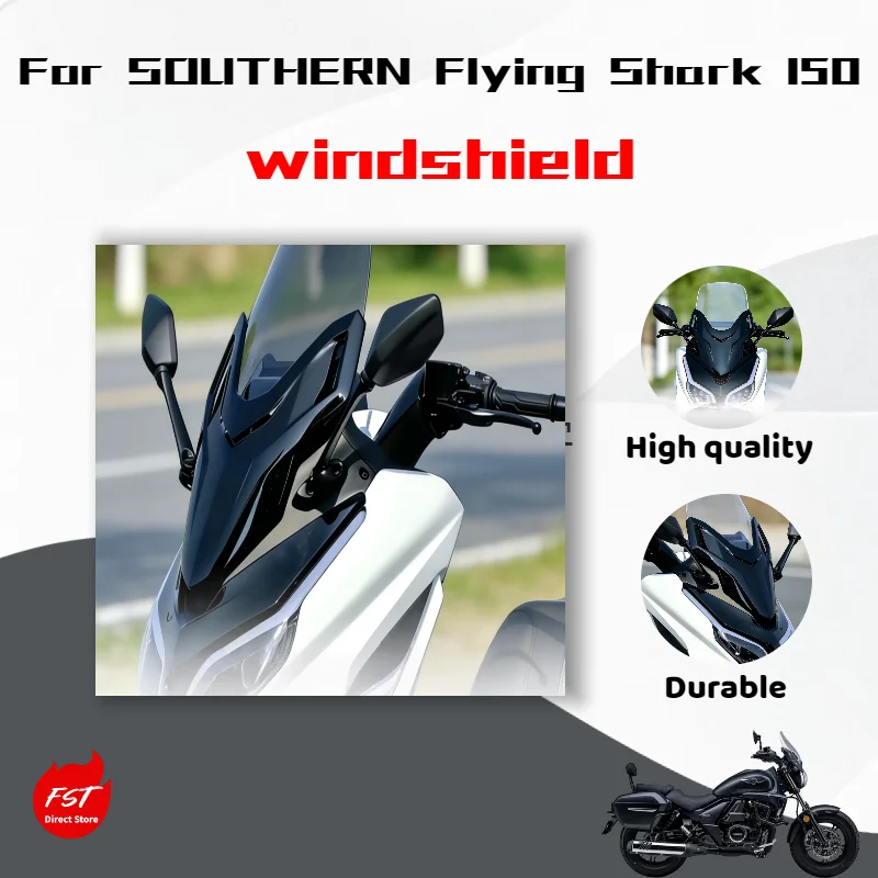 For Southern Flying Shark 150 Raised Windshield Front Windshield HD Modified Windshield Accessory