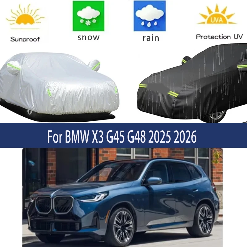 

For BMW X3 G45 G48 2025 2026 Full Car Covers Outdoor Sun Anti UV Rain Snow Dust Protection Oxford Cloth Accessories