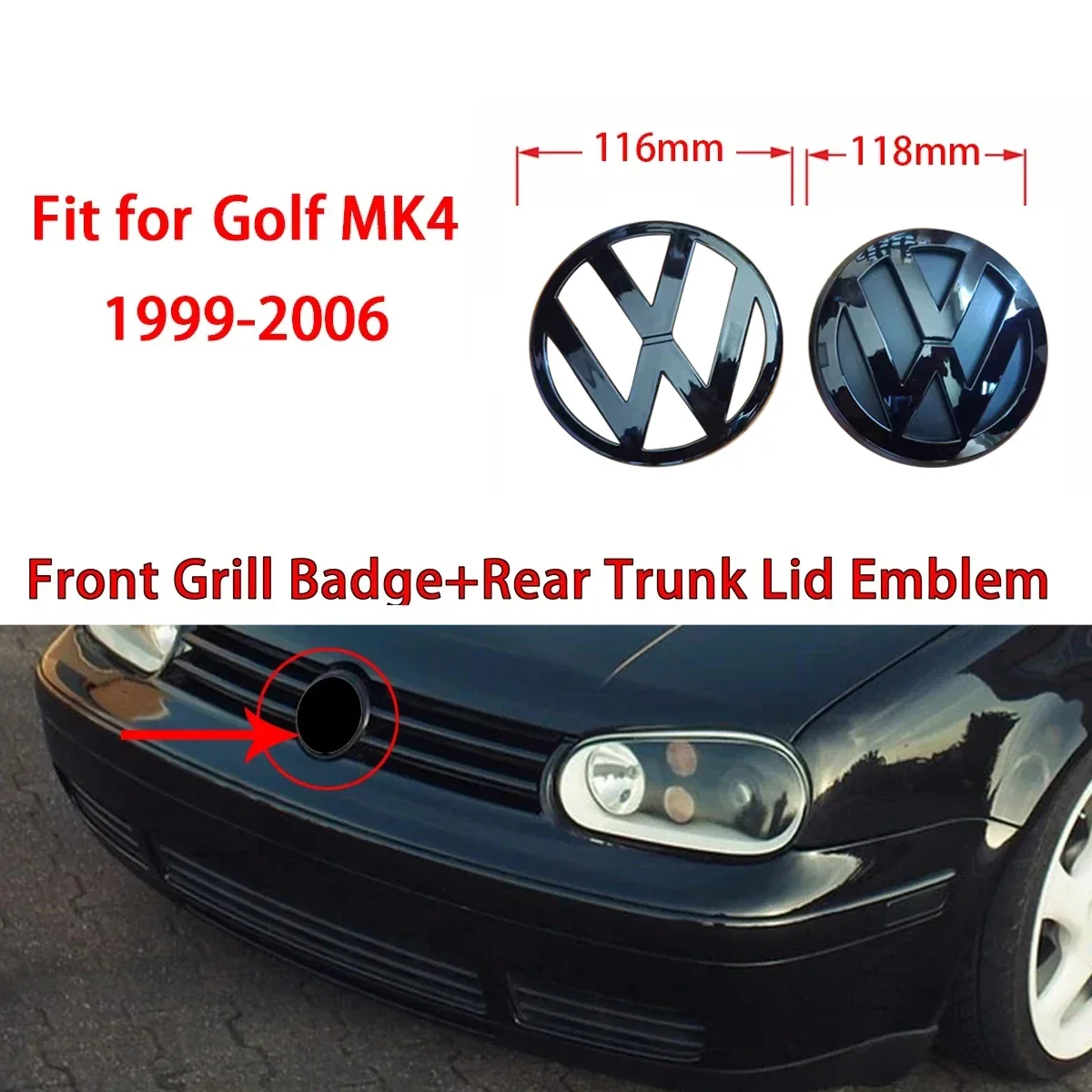 Gloss Black Fit for volkswagen Golf MK4 1999-2006 116mm Front Grill Badge + 118mm Rear Trunk Lid Emblem Car Logo