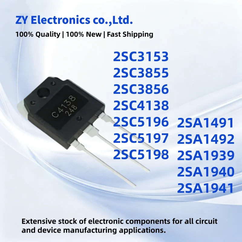 5PCS New 2SC3153 2SC3855 2SC3856 2SC4138 2SC5196 2SC5197 2SC5198 2SA1491 2SA1492 2SA1939 2SA1940 2SA1941 TO-3P Transistor