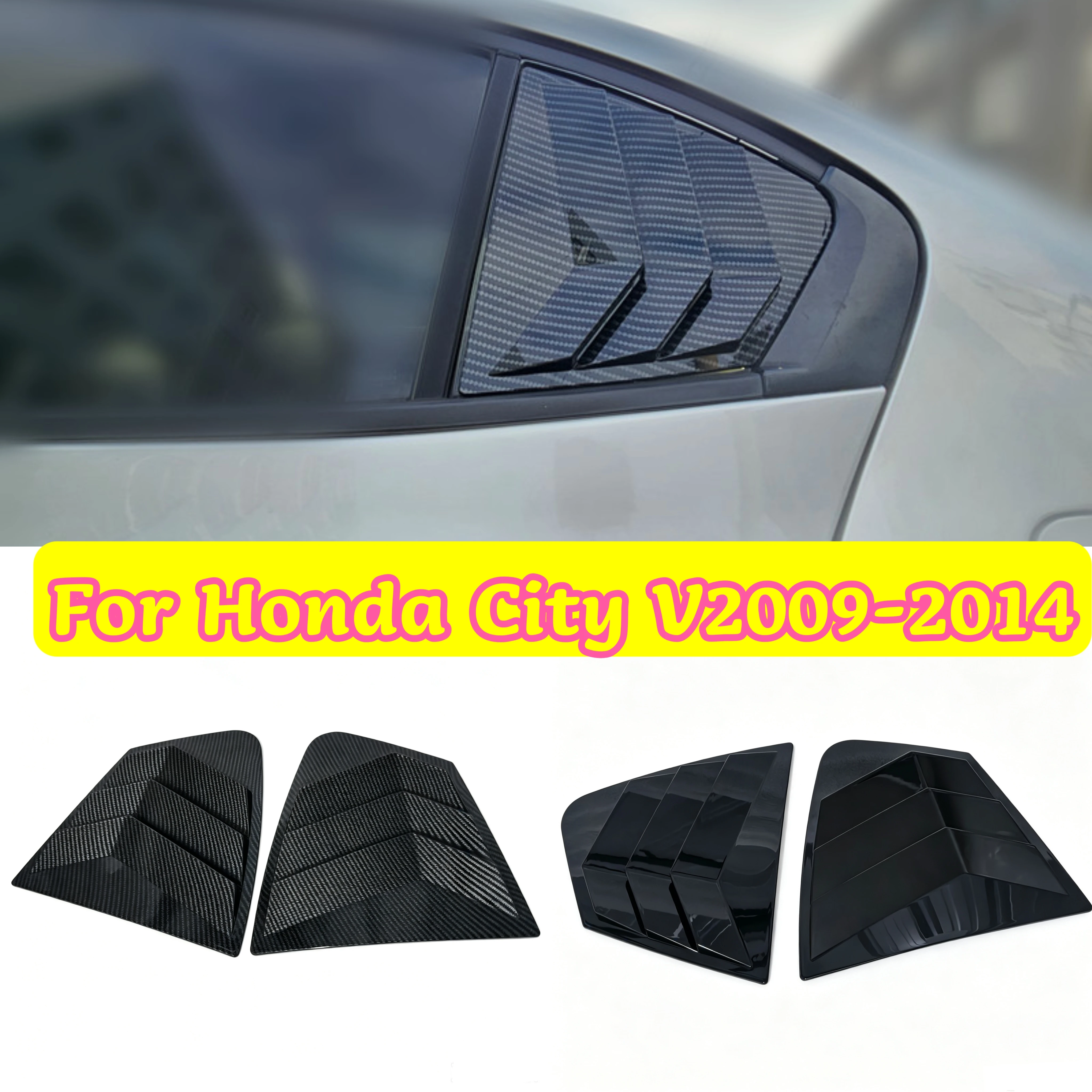 

For Honda City 2009 2010 2011 2012-2014 Car Rear Louver Window Side Shutter Cover Trim Sticker Vent Scoop ABS Carbon Fiber ABS