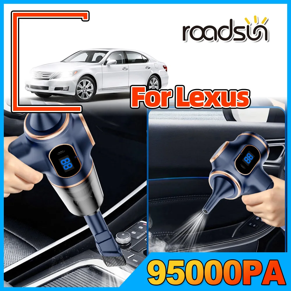 Handheld vacuum cleaner for Car 95000pa For Lexus CT200h HS250h GX GX460 GX470 GS300 GS430 GS350 GS450H GS460 LS430 LS460 LS600H