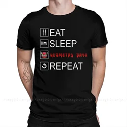 Geometry dash 2021 New Arrival Tshirt Eat Sleep Geometry Dash Repeat Coloured Unique Crewneck Cotton for Men Shirts Flus Size