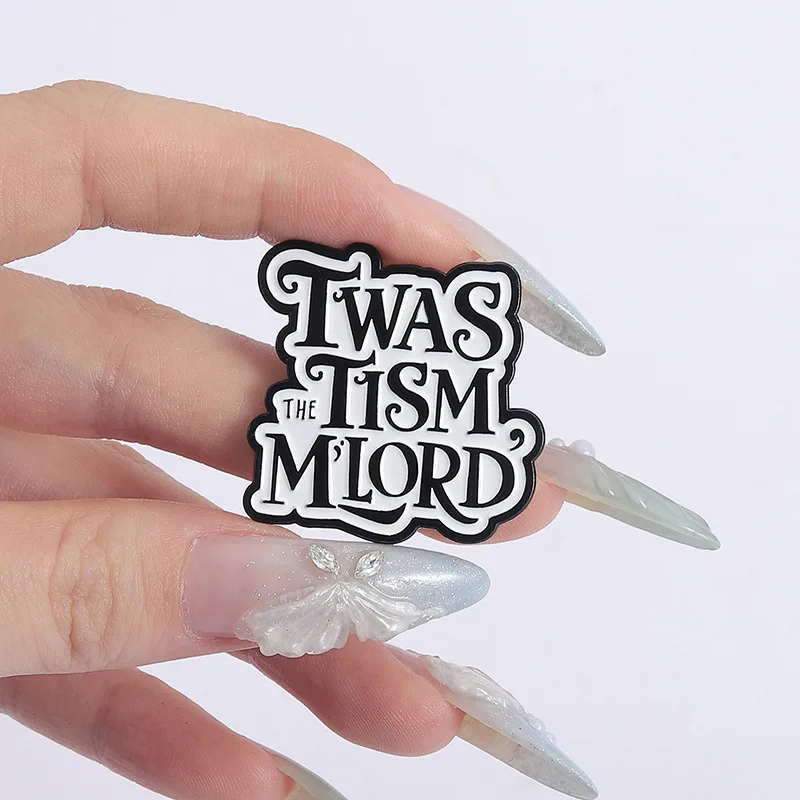  دبوس مينا لطيف "Twas The Tism My Lord"، بروش للارتداء اليومي لملابس حقائب الظهر، شارة معدنية للجنسين إكسسوارات حقائب نسائية #6