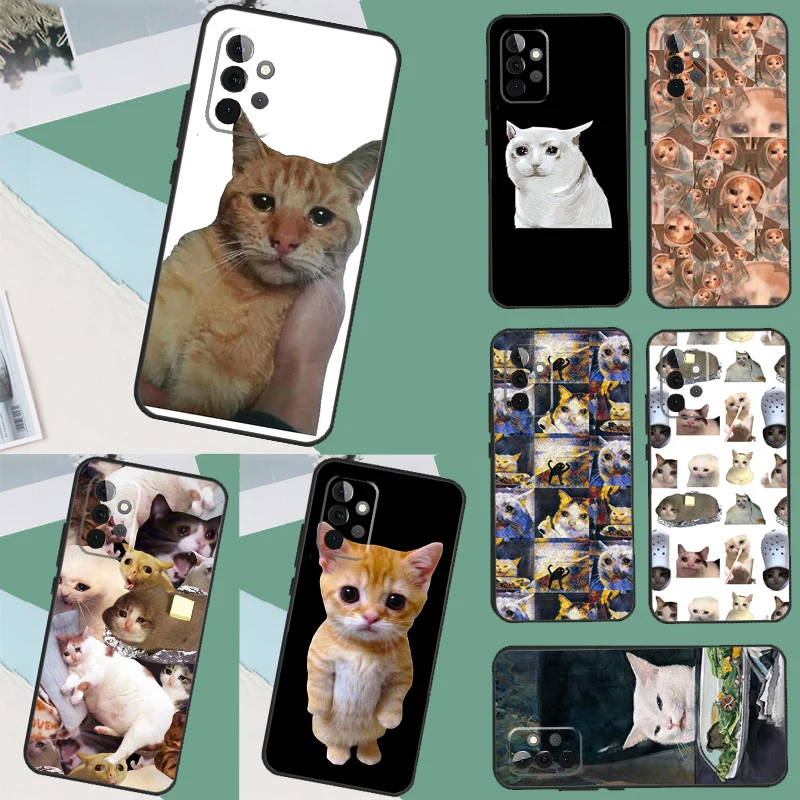 Crying Cat Memes Phone Case For Samsung Galaxy A14 A54 A34 A24 A12 A22 A32 A52 A51 A71 A13 A23 A33 A53 A73