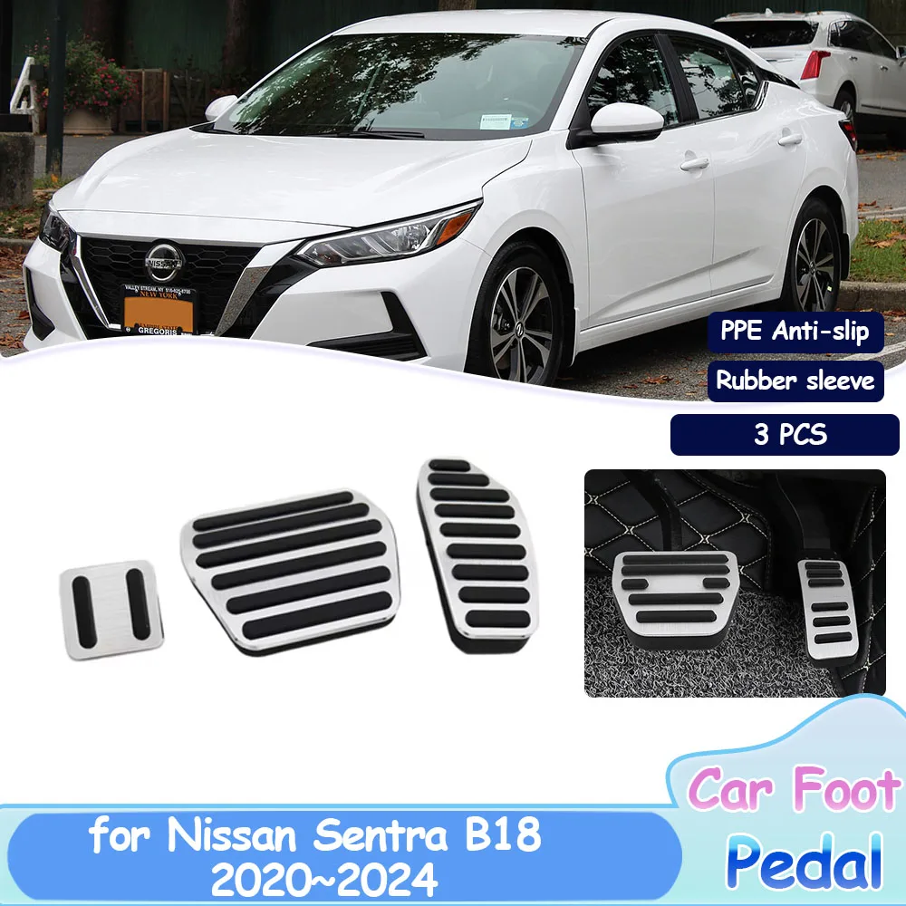 For Nissan Sentra B18 2020~2025 2021 2022 Car Foot Pedals Stainless Steel Pad Fuel Brake Non-slip No Drilling Alloy Auto Covers