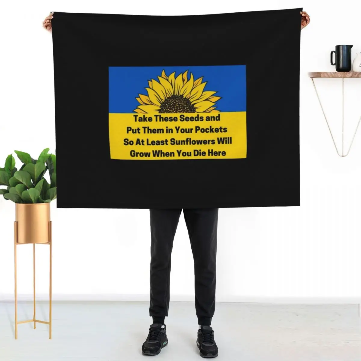 Take These Seeds and Put Them in Your Pockets So At Least Sunflowers Will Grow When You Die Here Throw Blanket