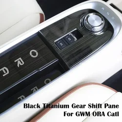 Interior Black Titanium Car Console Gear Shift Pane Frame Cover Trim Sticker For GWM ORA 3 Cat Accessories 2021 2022 2023