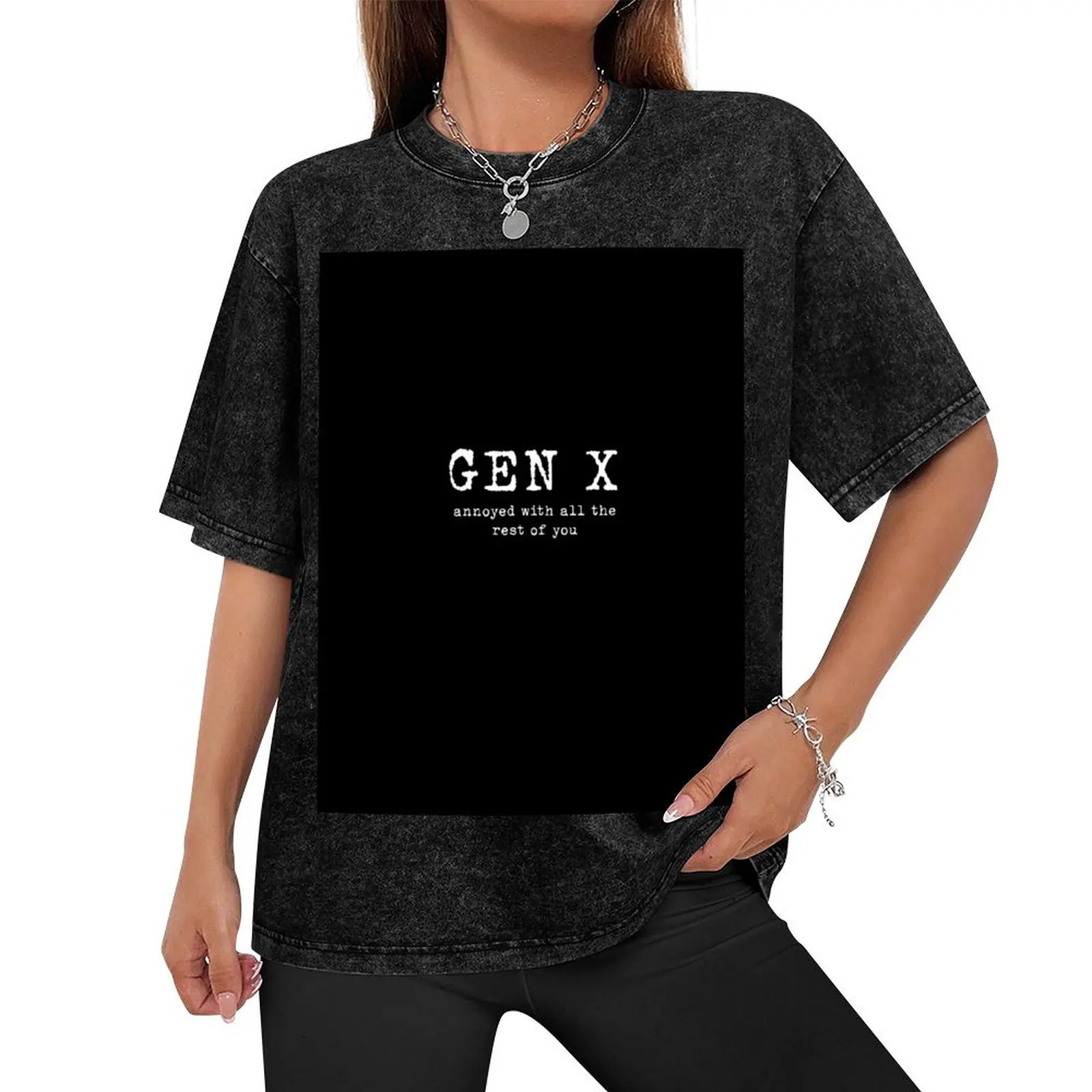 Gen X: Annoyed With the Rest of You T-Shirt Personalized t-shirt heavyweights mens plain t shirts